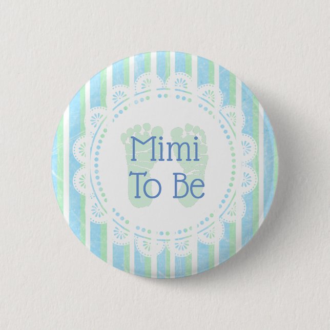 Mimi to be Blue Green Baby Shower button (Front)