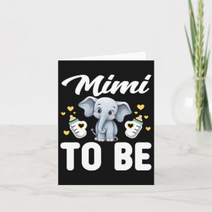 Mimi To Be Elephant Baby Mama Mummy Mum Mothers Da Card