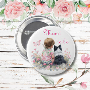 Mimi to be Pink Baby and Puppy Baby Shower 6 Cm Round Badge
