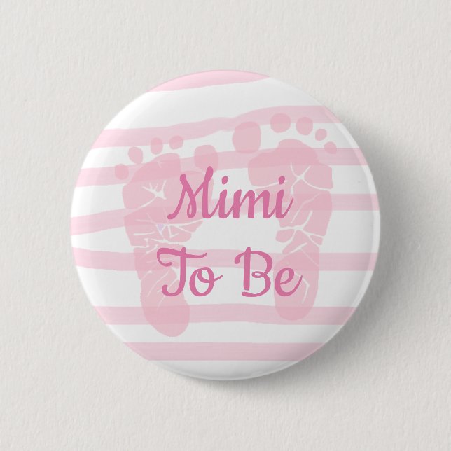 Mimi to be Pink Girl Baby Shower button (Front)