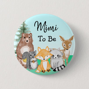 Mimi To Be   Woodland Creatures Baby Shower  6 Cm Round Badge