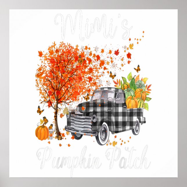Mimis Pumpkin Patch Truck Art, Mimi Happy  Poster (Front)