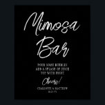 Mimosa Bar Cheers Modern Handwritten Script Black Poster<br><div class="desc">Mimosa Bar Cheers Modern Handwritten Script Black Wedding Event Tabletop Signs features the text "Mimosa Bar" in elegant modern white calligraphy script typography. Perfect for weddings,  bridal shower,  birthday party,  anniversary celebrations and more. Designed by Evco Studio www.zazzle.com/store/evcostudio</div>