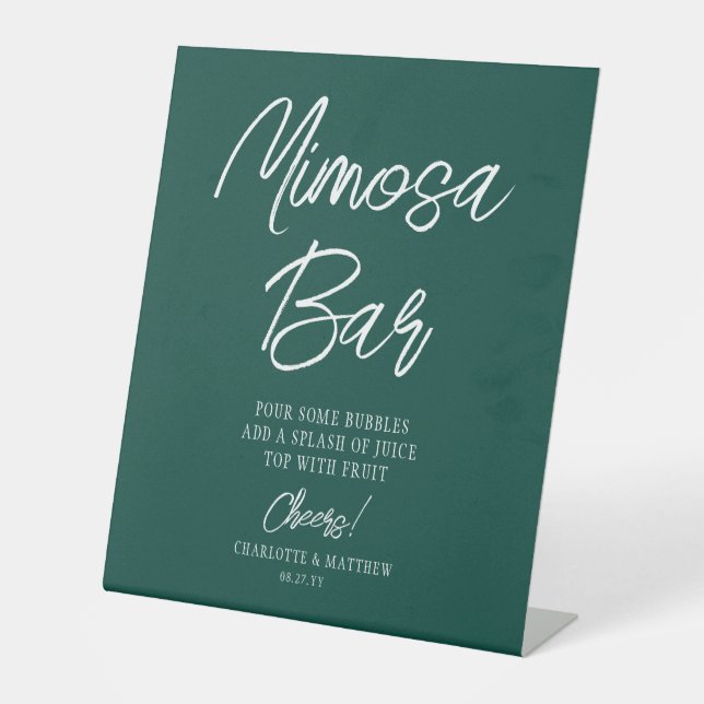 Mimosa Bar Cheers Modern Script Emerald Green Pedestal Sign (Front)