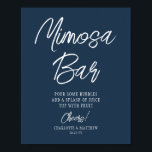 Mimosa Bar Cheers Modern Script Navy Blue Poster<br><div class="desc">Mimosa Bar Cheers Modern Handwritten Script Navy Blue Wedding Event Tabletop Signs features the text "Mimosa Bar" in elegant modern white calligraphy script typography. Perfect for weddings,  bridal shower,  birthday party,  anniversary celebrations and more. Designed by Evco Studio www.zazzle.com/store/evcostudio</div>