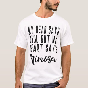 Mimosa Brunch Champagne Funny Yoga Exercise Rre Mu T-Shirt