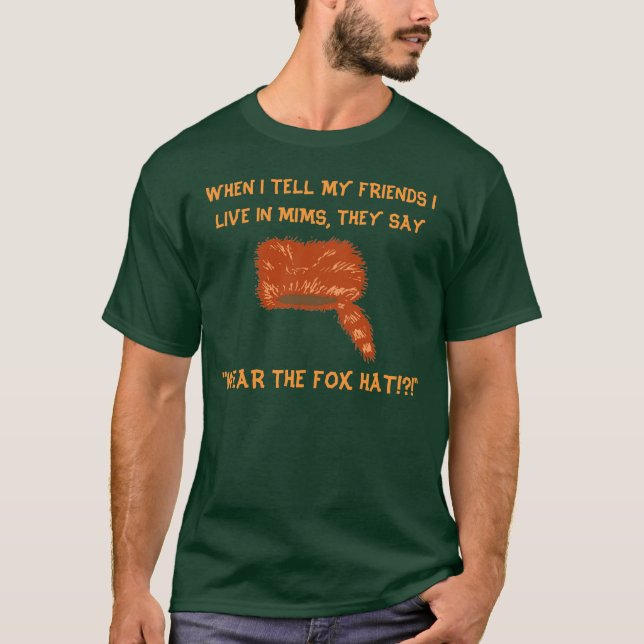 Mims, Wear the Fox Hat!?! T-Shirt (Front)
