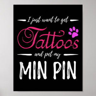 Min Pin Dog Tattoo Miniature Pinscher Dog Mum Gift Poster