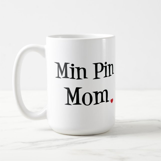 Min Pin Mum Mug (Left)