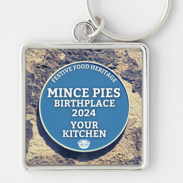 Mince Pies Birthplace 2024 Your Kitchen Key Ring (Front)