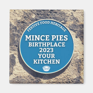 Mince Pies Birthplace - Blue Plaque Magnet