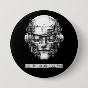Mind Control Cyberpunk Robot 7.5 Cm Round Badge