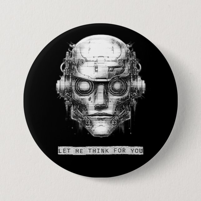 Mind Control Cyberpunk Robot 7.5 Cm Round Badge (Front)