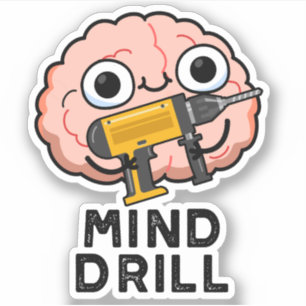 Mind Drill Funny Brain Tool Pun