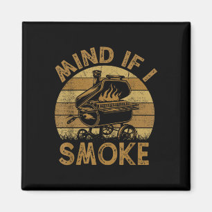 Mind If I Smoke Funny Bbq Barbeque Grilling Chef D Magnet