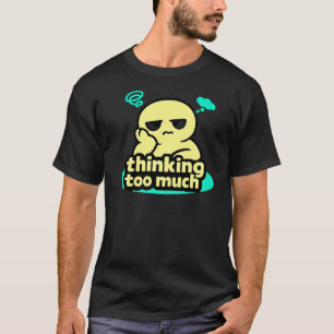 Mind in Circles – Cute Overthinking Humor T-Shirt