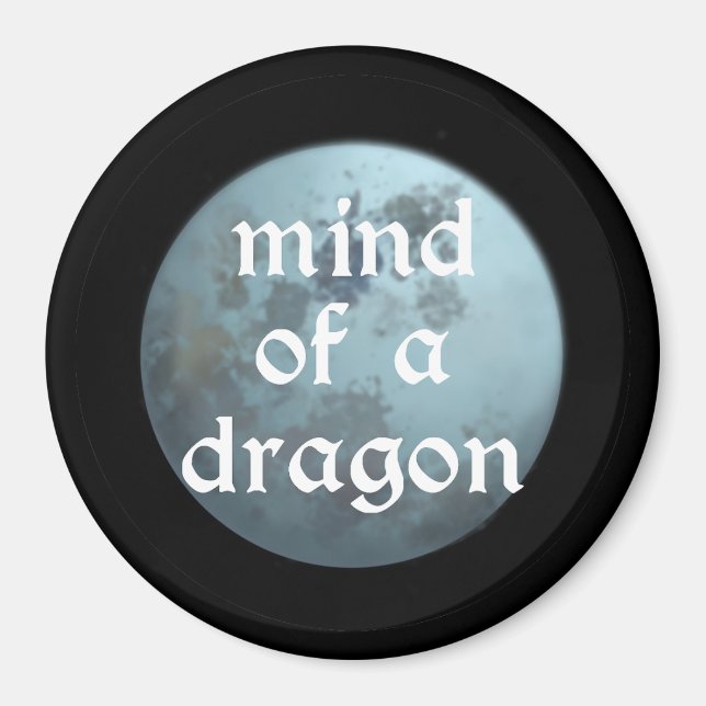 Mind of a Dragon Magnet (Front)