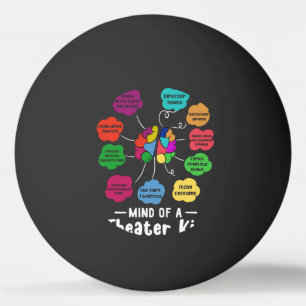 Mind of A Theater Kid Funny Musical Theater Actor Ping Pong Ball