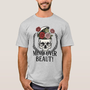 ​Mind Over Beauty Floral Skull Surreal Art T-Shirt
