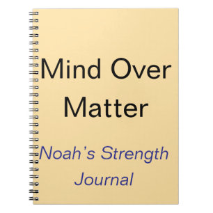 Mind Over Matter Custom Motivational Strength Notebook