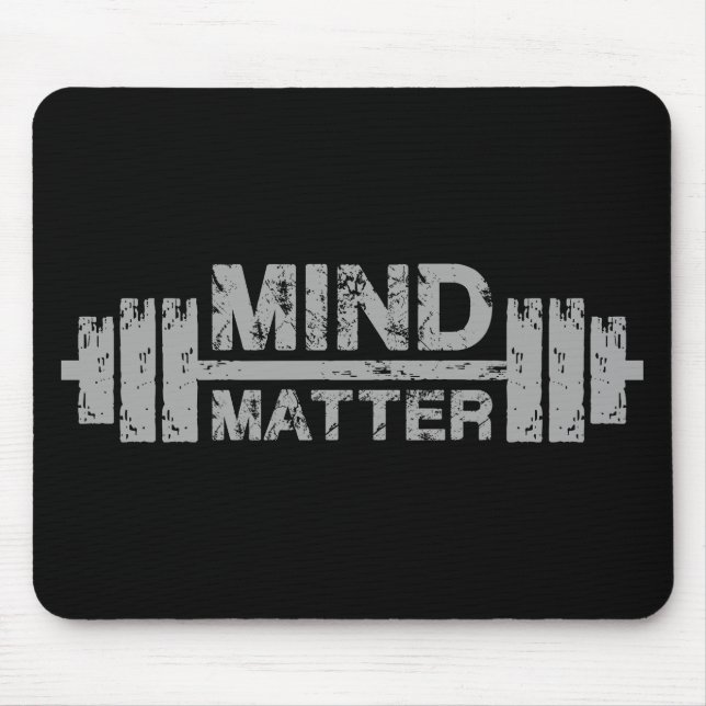 Mind Over Matter - Gym Workout Motivational Mouse Pad (Front)