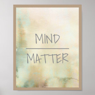 mind over matter quote poster watercolor design