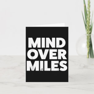 Mind Over Miles - Motivational, Funny Running  Card