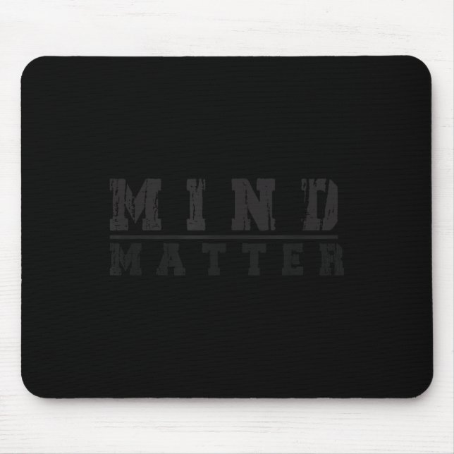 Mind Over Motivational Stoic Philosophy Insrationa Mouse Pad (Front)