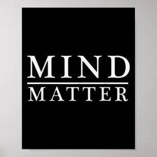 Mind Over Motivational Stoic Philosophy Quote Tee  Poster