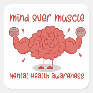 Mind Over Muscle Mental Health Awareness T-Shirt Square Sticker