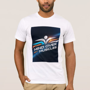Mind Over Muscles T-shirt