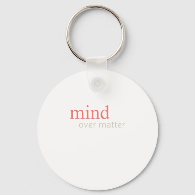 Mind Over Sticker15  Key Ring (Front)