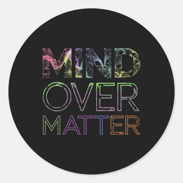 Mind Over Sticker7  Classic Round Sticker (Front)