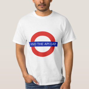 Mind the API gap T-Shirt