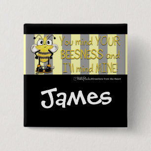 Mind Your BEEsness! 15 Cm Square Badge