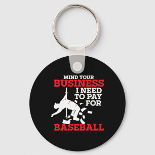 Mind Your Business I Need To Pay For Sell Player C Key Ring