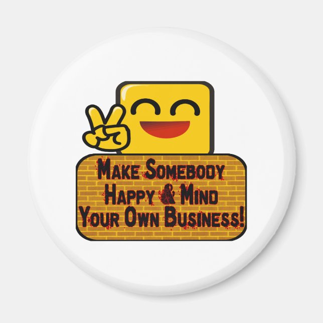 Mind Your Business Magnet (Front)