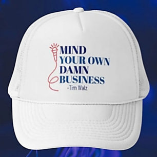 Mind Your Business Trucker Hat