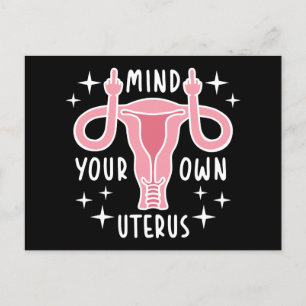 Mind Your Own Uterus Feminist Pro Choice Postcard