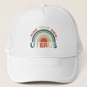 Mind Your Own Uterus Feminist Roe V Wade Trucker Hat