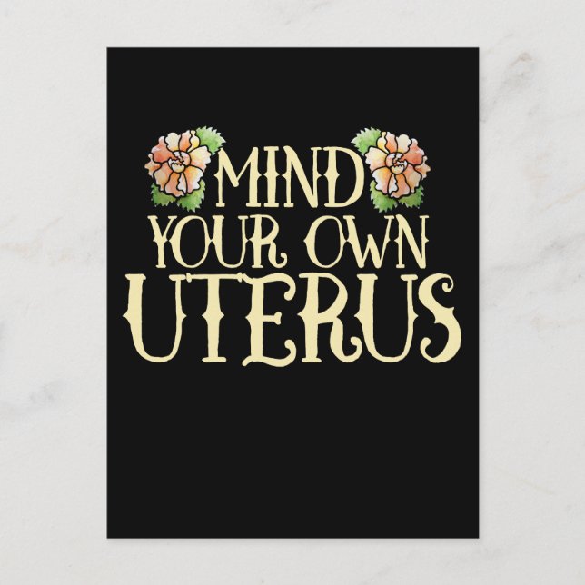 mind your own uterus postcard (Front)
