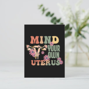 Mind Your Own Uterus Postcard