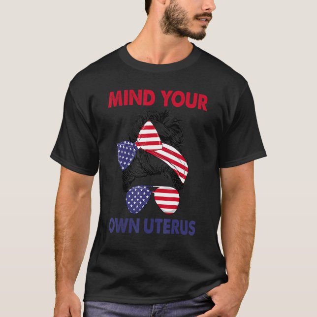 Mind Your Own Uterus Pro Choice Feminist Women's R T-Shirt (Front)