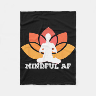 Mindful Af Funny As Meme Yoga Meditation Meme Fleece Blanket