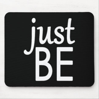 Mindful And Yoga S - Just Be  Mouse Pad