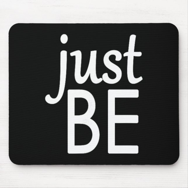 Mindful And Yoga S - Just Be  Mouse Pad (Front)