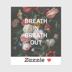 Mindful Beathing Quote + Vintage Flowers Painting