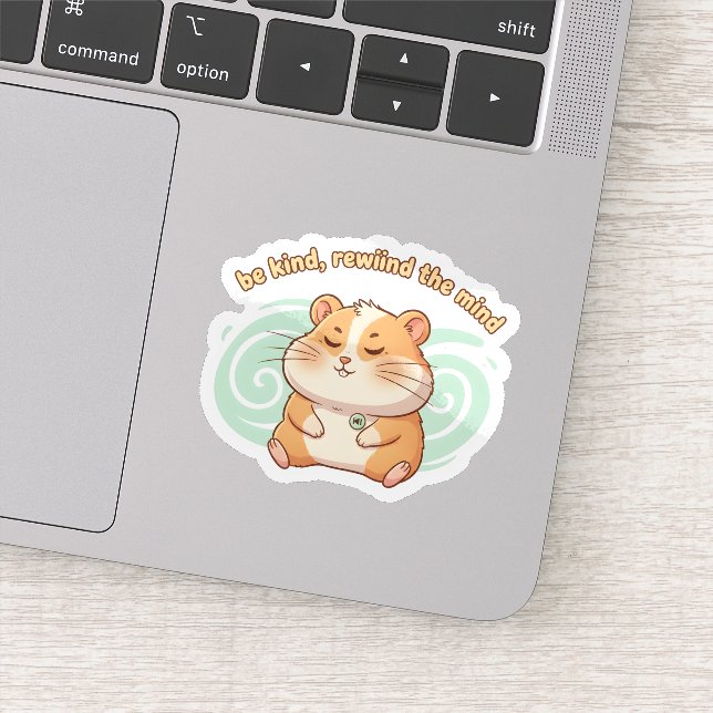 Mindful Hamster Sticker – Be Kind Rewind the Mind  (Detail)