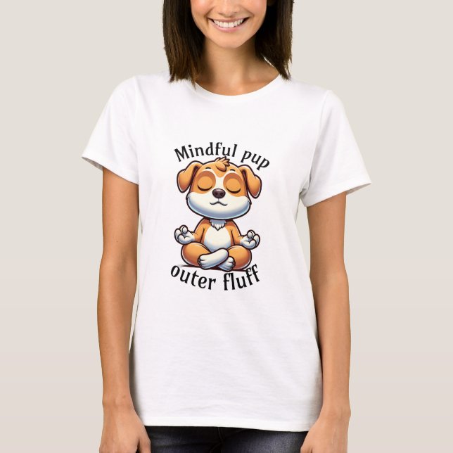 Mindful Pup T-Shirt (Front)