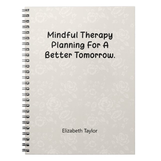Mindful Therapy Planning for a Brighter Future Notebook (Front)